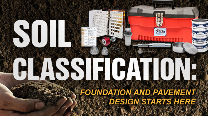 Soil Classification: Foundation and Pavement Design Starts Here