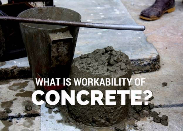What is workability of concrete