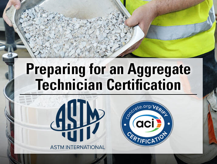 Preparing for an Aggregate Technician Certification