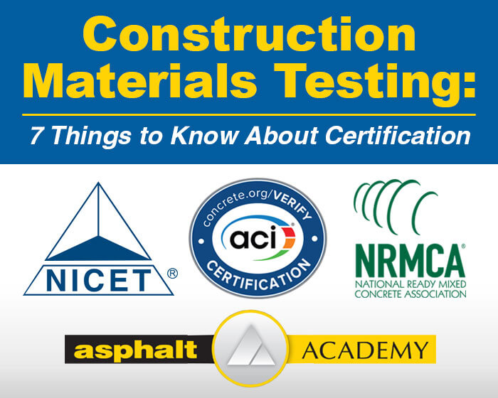 Construction Materials Testing: 7 Things to Know About Certification