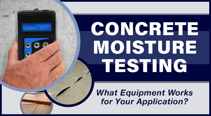 Testing Concrete for Moisture